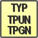 Piktogram - Typ: TPUN,TPGN